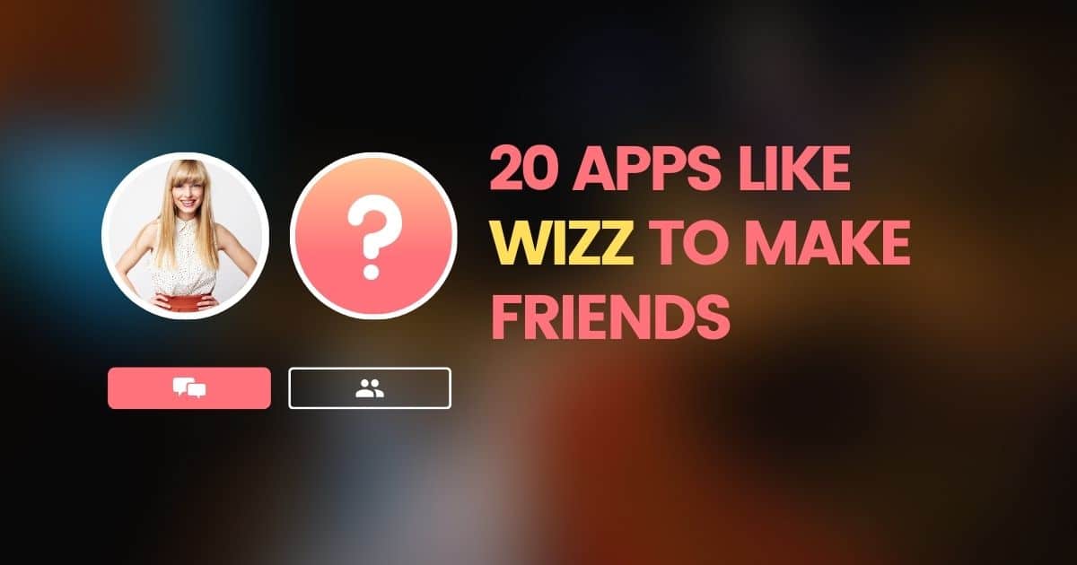 Apps like Wizz