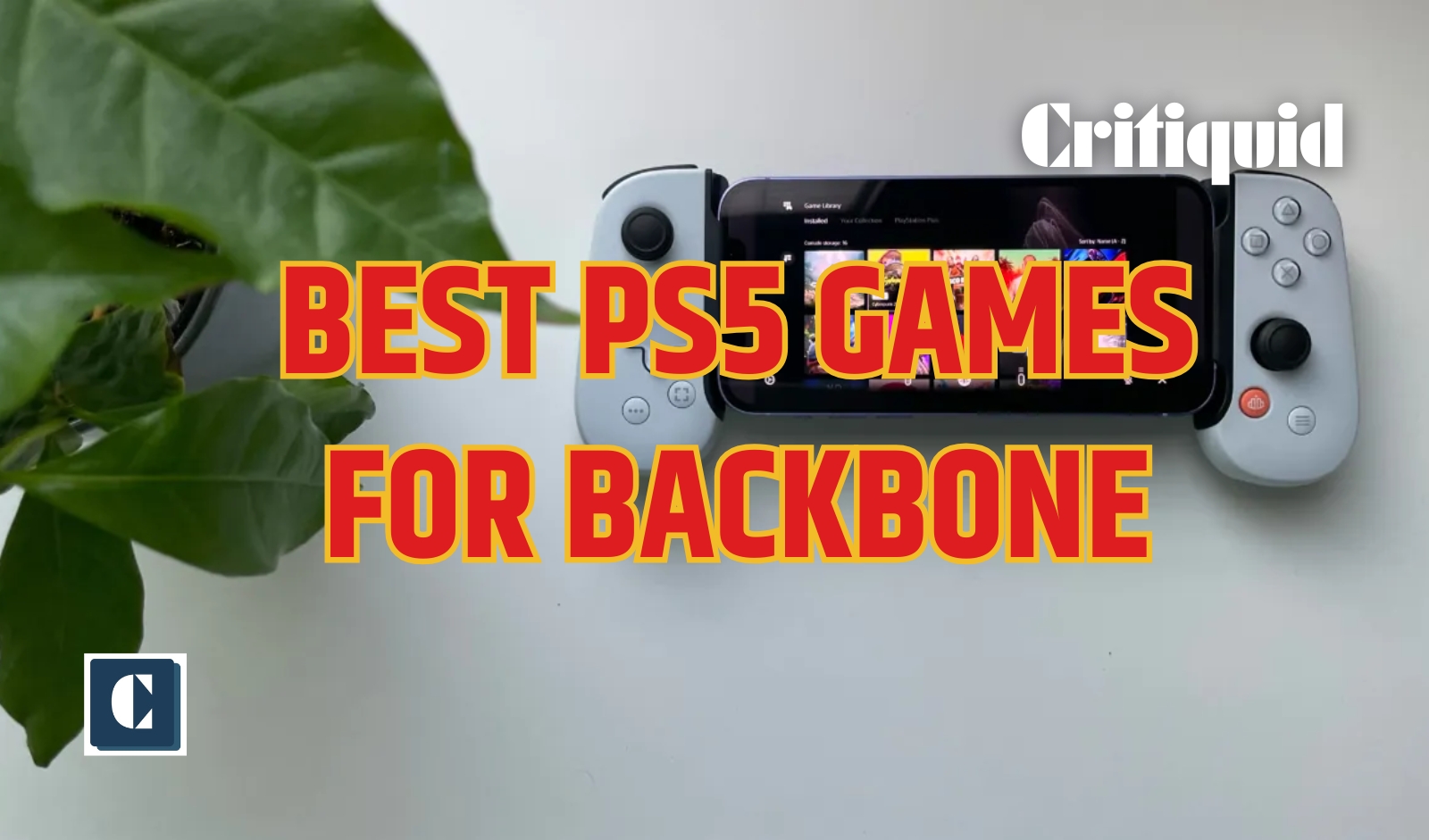 BEST PS5 GAMES FOR BACKBONE