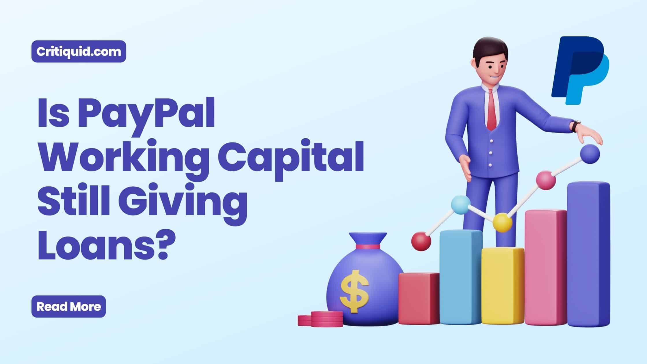 Is PayPal Working Capital Still Giving Loans?
