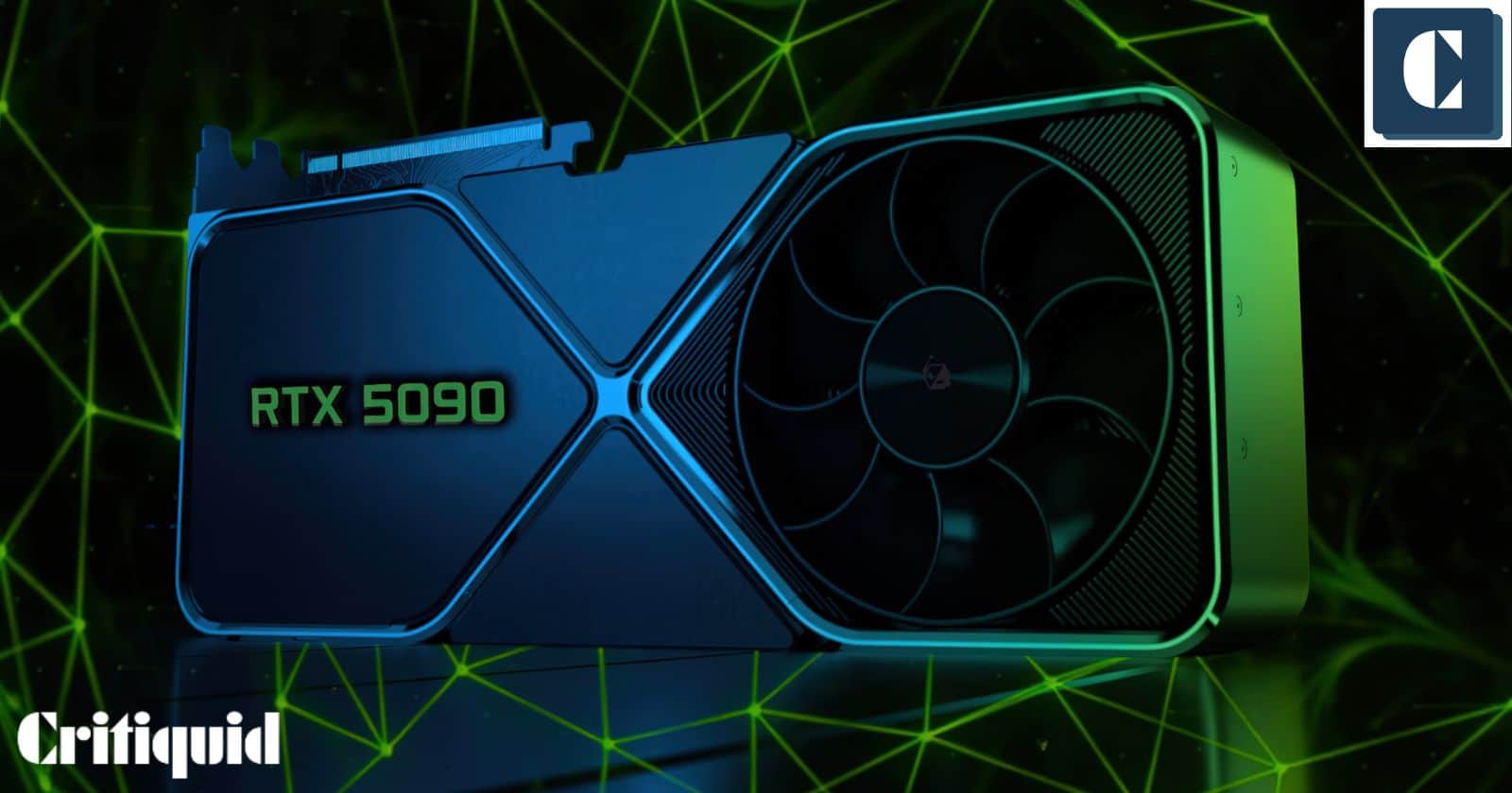 NVIDIA Unveils GeForce RTX 5090