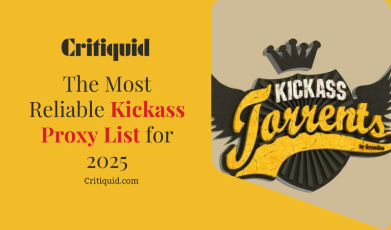 The Most Reliable Kickass Proxy List for 2025
