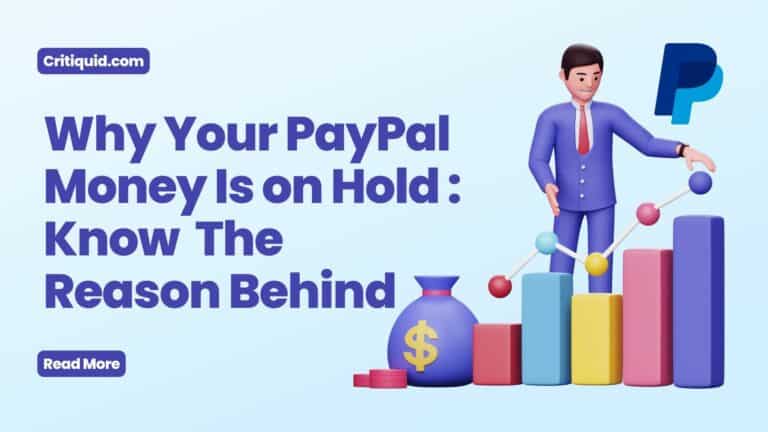 Here is Why Your PayPal Money Is on Hold